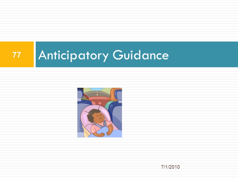 Anticipatory Guidance-A Guide for Providers